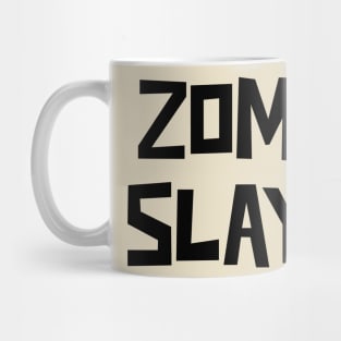 Zombie Slayer Mug